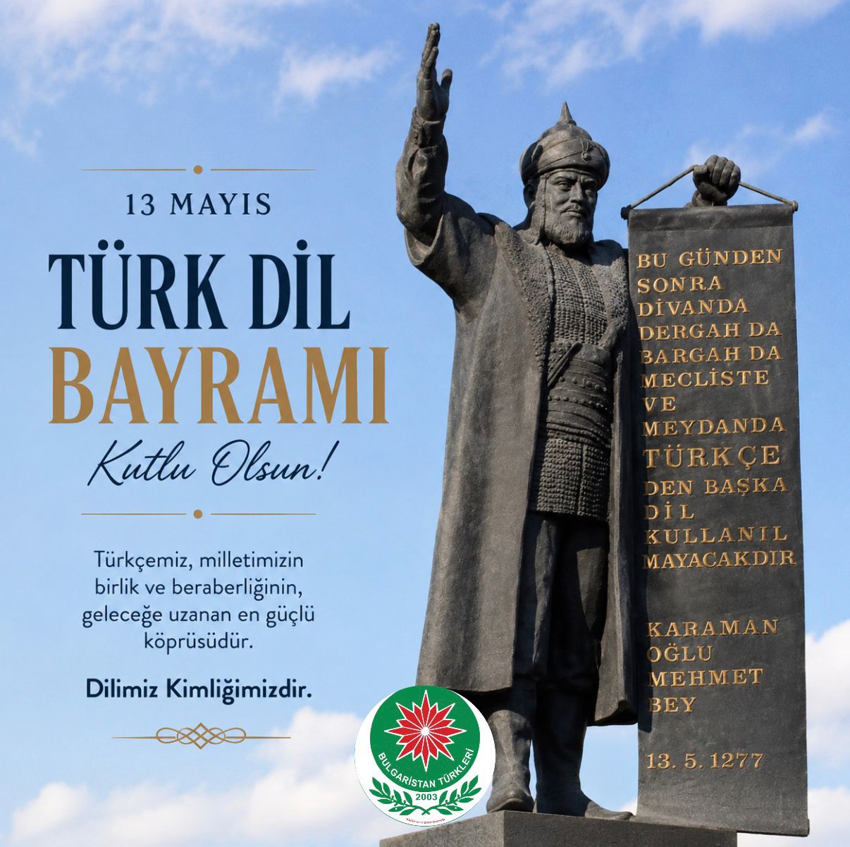 13 Mayıs Türk Dil Bayramı Kutlu Olsun!