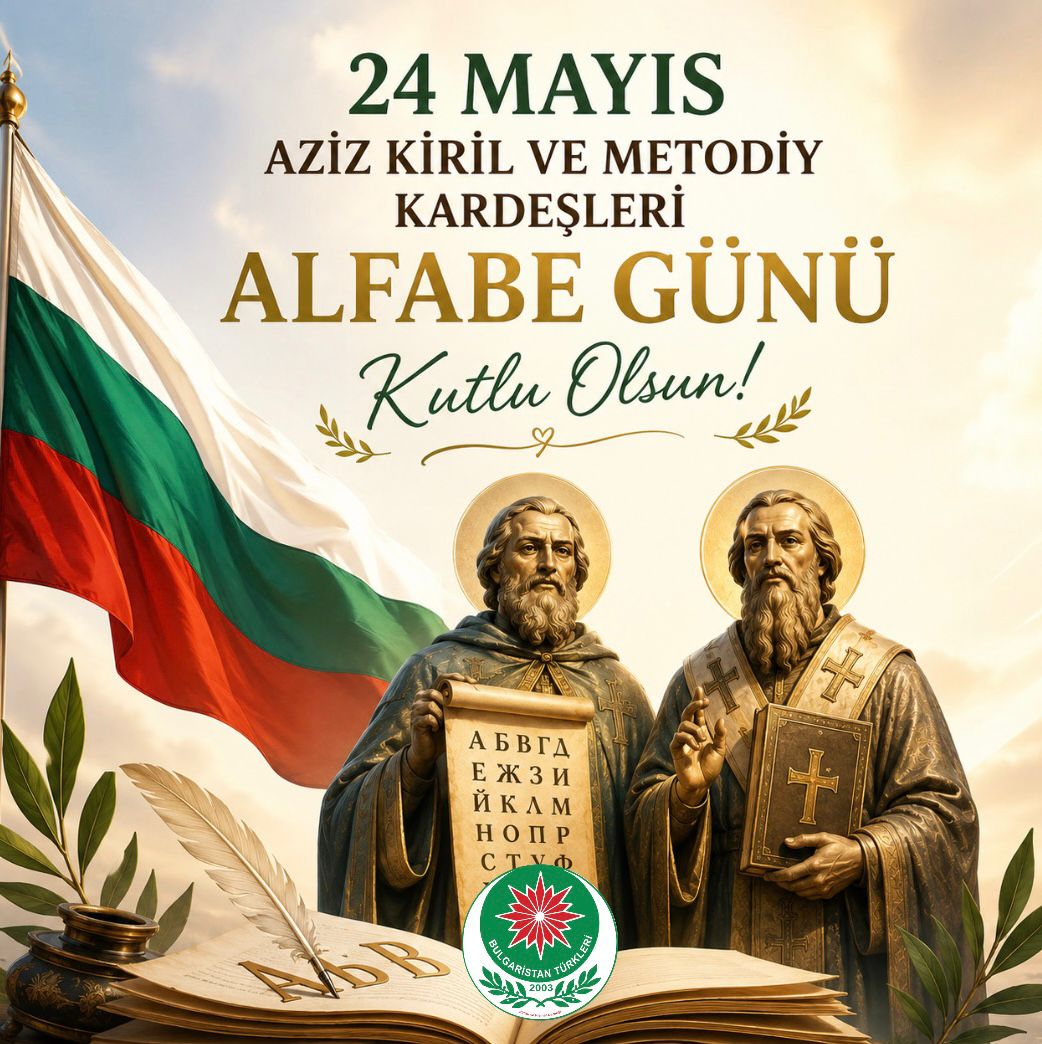 Bulgaristan’ın Gerçek Ulusal Bayramı: 24 Mayıs Olmalı