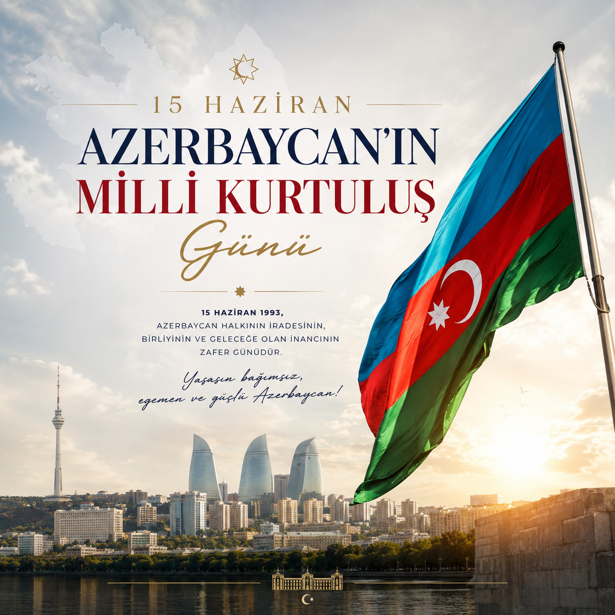 15 Haziran – Azerbaycan Milli Kurtuluş Günü